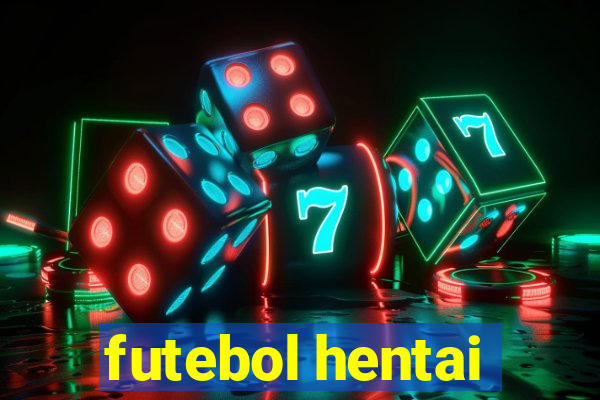 futebol hentai